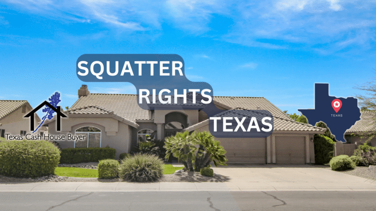 Squatters Rights Texas